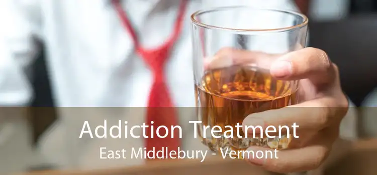 Addiction Treatment East Middlebury - Vermont