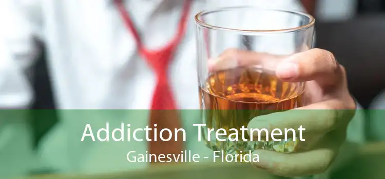 Addiction Treatment Gainesville - Florida