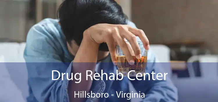 Drug Rehab Center Hillsboro - Virginia