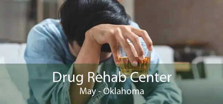 Drug Rehab Center May - Oklahoma