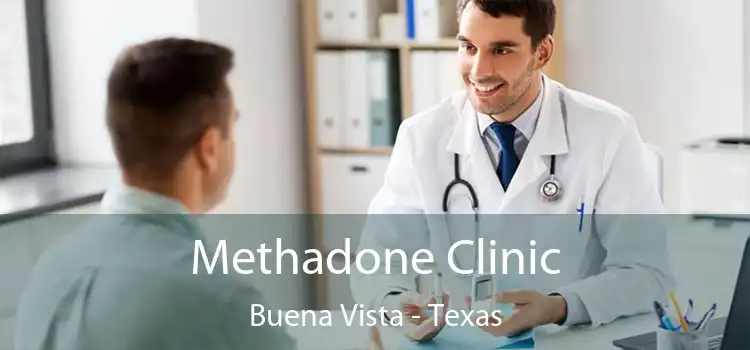 Methadone Clinic Buena Vista - Texas