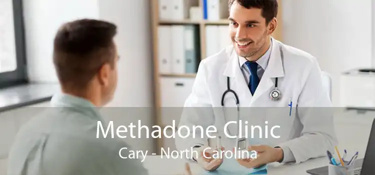 Methadone Clinic Cary - North Carolina