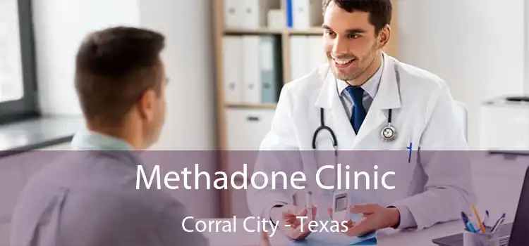 Methadone Clinic Corral City - Texas