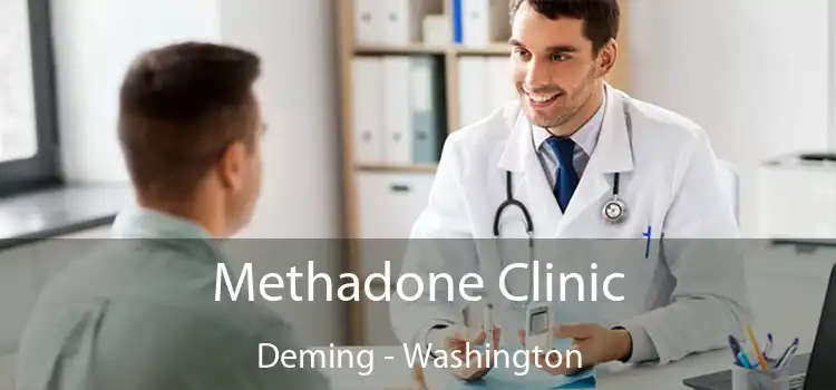 Methadone Clinic Deming - Washington