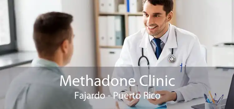 Methadone Clinic Fajardo - Puerto Rico
