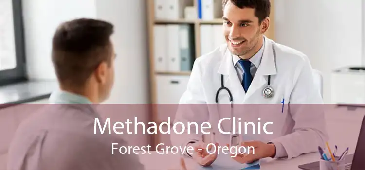 Methadone Clinic Forest Grove - Oregon