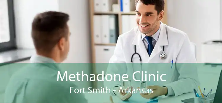 Methadone Clinic Fort Smith - Arkansas