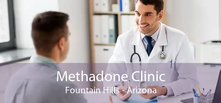 Methadone Clinic Fountain Hills - Arizona