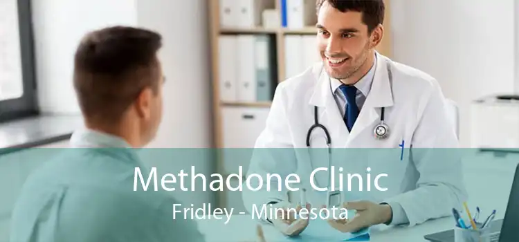 Methadone Clinic Fridley - Minnesota