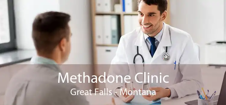 Methadone Clinic Great Falls - Montana