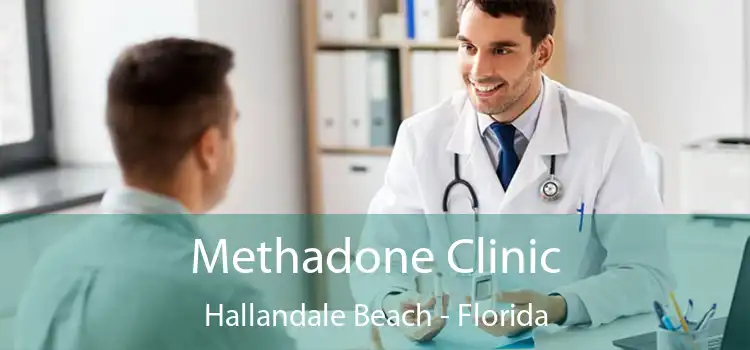 Methadone Clinic Hallandale Beach - Florida