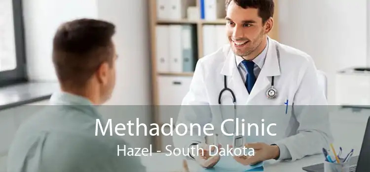 Methadone Clinic Hazel - South Dakota