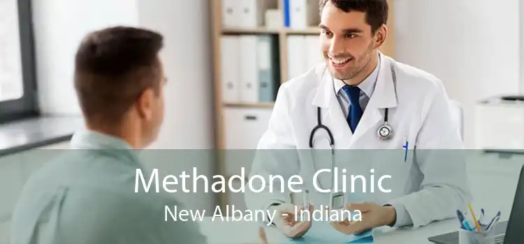 Methadone Clinic New Albany - Indiana