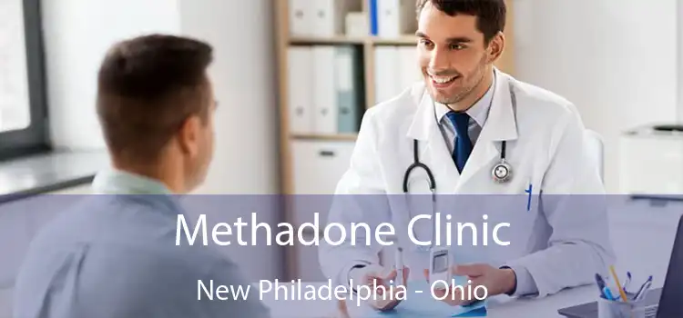 Methadone Clinic New Philadelphia - Ohio