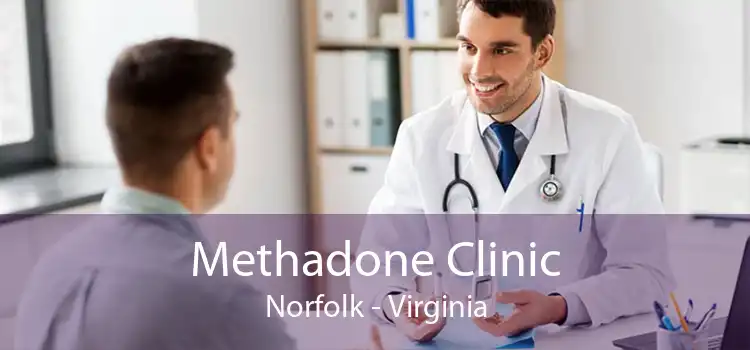 Methadone Clinic Norfolk - Virginia