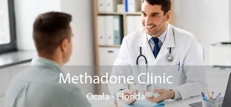 Methadone Clinic Ocala - Florida