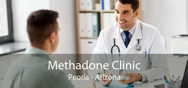 Methadone Clinic Peoria - Arizona