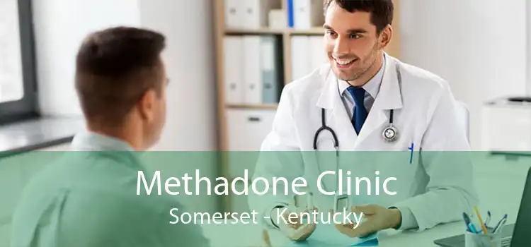 Methadone Clinic Somerset - Kentucky
