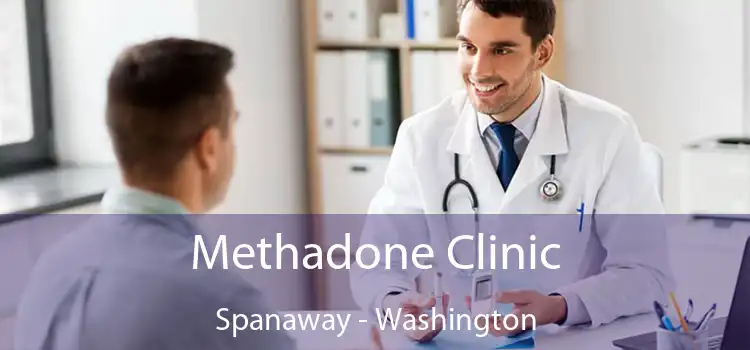 Methadone Clinic Spanaway - Washington