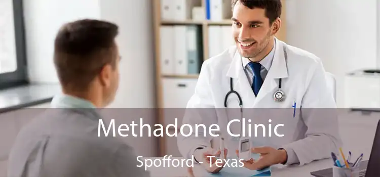 Methadone Clinic Spofford - Texas