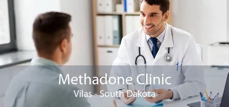 Methadone Clinic Vilas - South Dakota