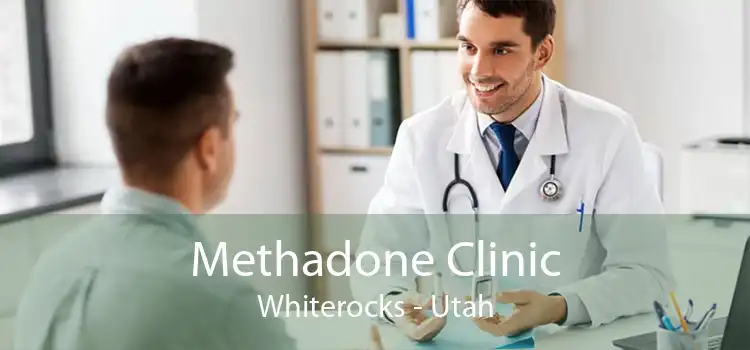 Methadone Clinic Whiterocks - Utah