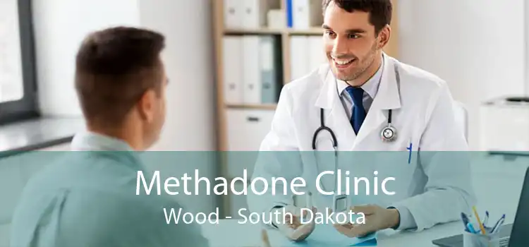 Methadone Clinic Wood - South Dakota