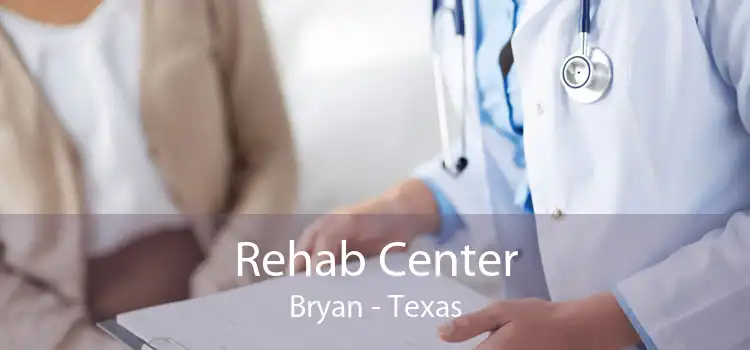 Rehab Center Bryan - Texas