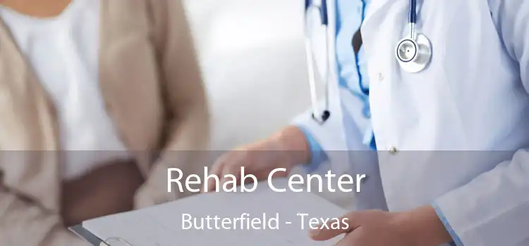 Rehab Center Butterfield - Texas