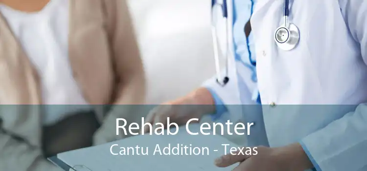 Rehab Center Cantu Addition - Texas