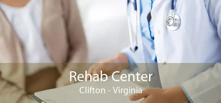 Rehab Center Clifton - Virginia