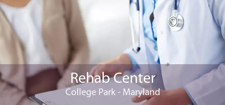 Rehab Center College Park - Maryland