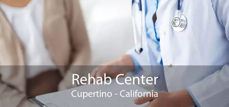 Rehab Center Cupertino - California