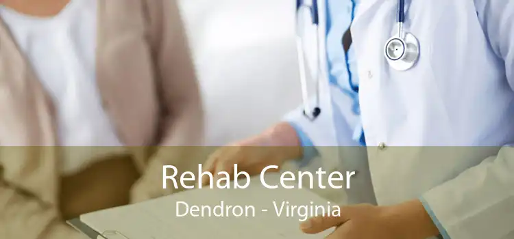 Rehab Center Dendron - Virginia