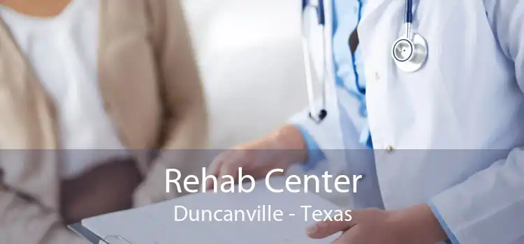 Rehab Center Duncanville - Texas