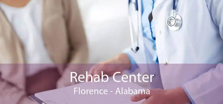 Rehab Center Florence - Alabama