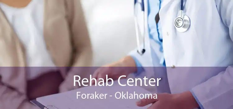 Rehab Center Foraker - Oklahoma