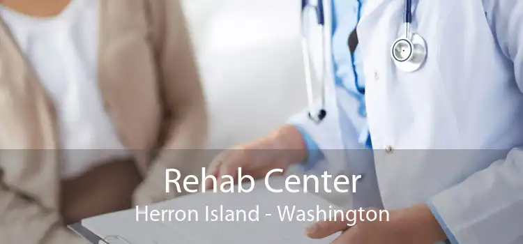 Rehab Center Herron Island - Washington