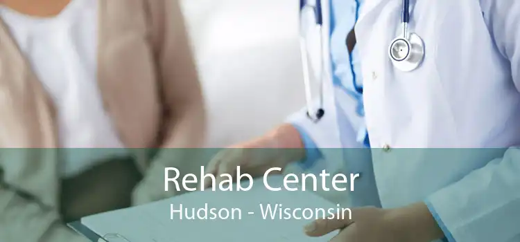 Rehab Center Hudson - Wisconsin