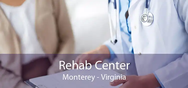 Rehab Center Monterey - Virginia