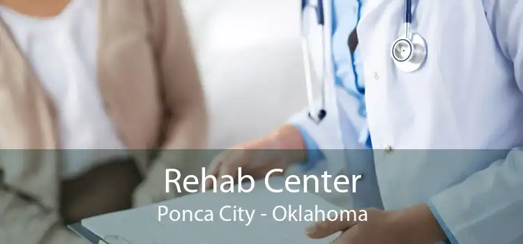 Rehab Center Ponca City - Oklahoma