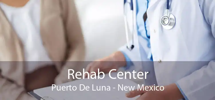 Rehab Center Puerto De Luna - New Mexico