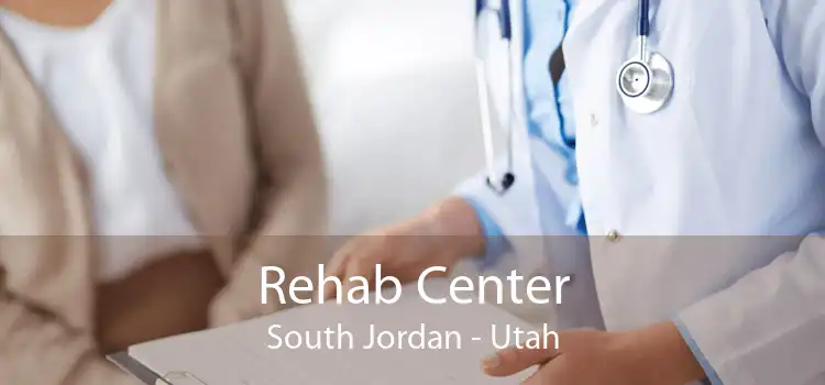 Rehab Center South Jordan - Utah