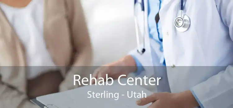 Rehab Center Sterling - Utah