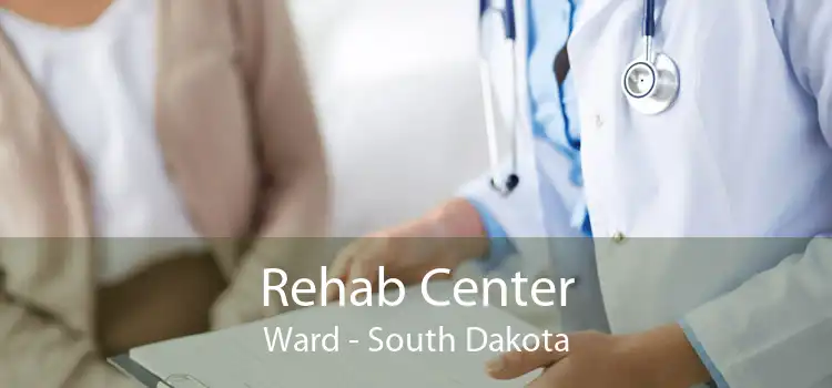Rehab Center Ward - South Dakota