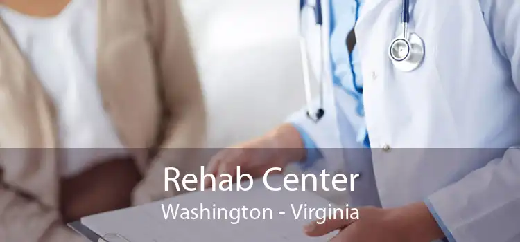 Rehab Center Washington - Virginia