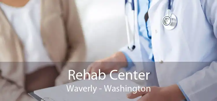 Rehab Center Waverly - Washington