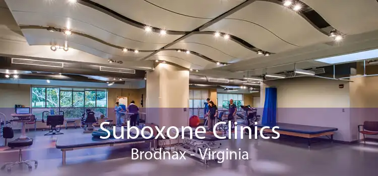 Suboxone Clinics Brodnax - Virginia