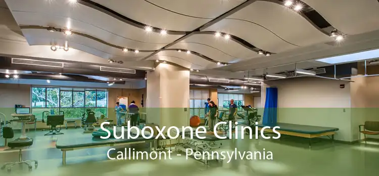 Suboxone Clinics Callimont - Pennsylvania