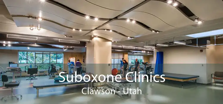 Suboxone Clinics Clawson - Utah